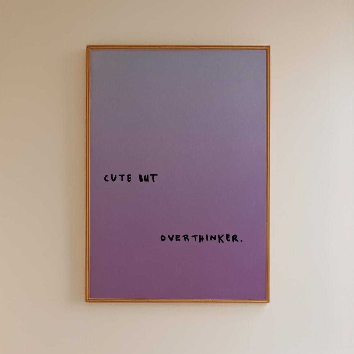 Cute But Overthinker Funny Purple Gradient Handwritten Wall Art