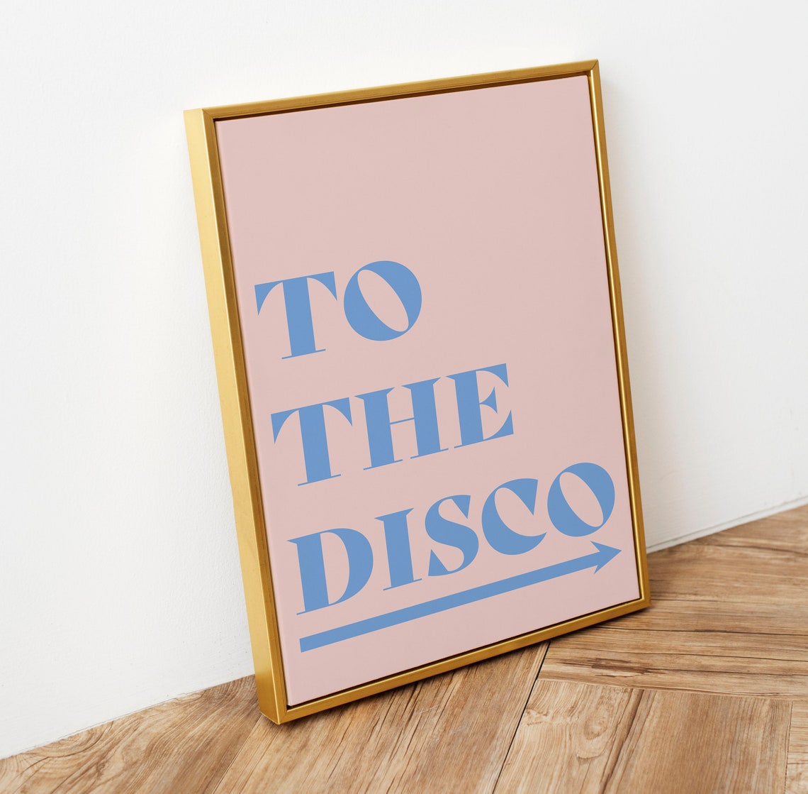 To The Disco Pink Blue Retro Direction Sign Party Art Poster