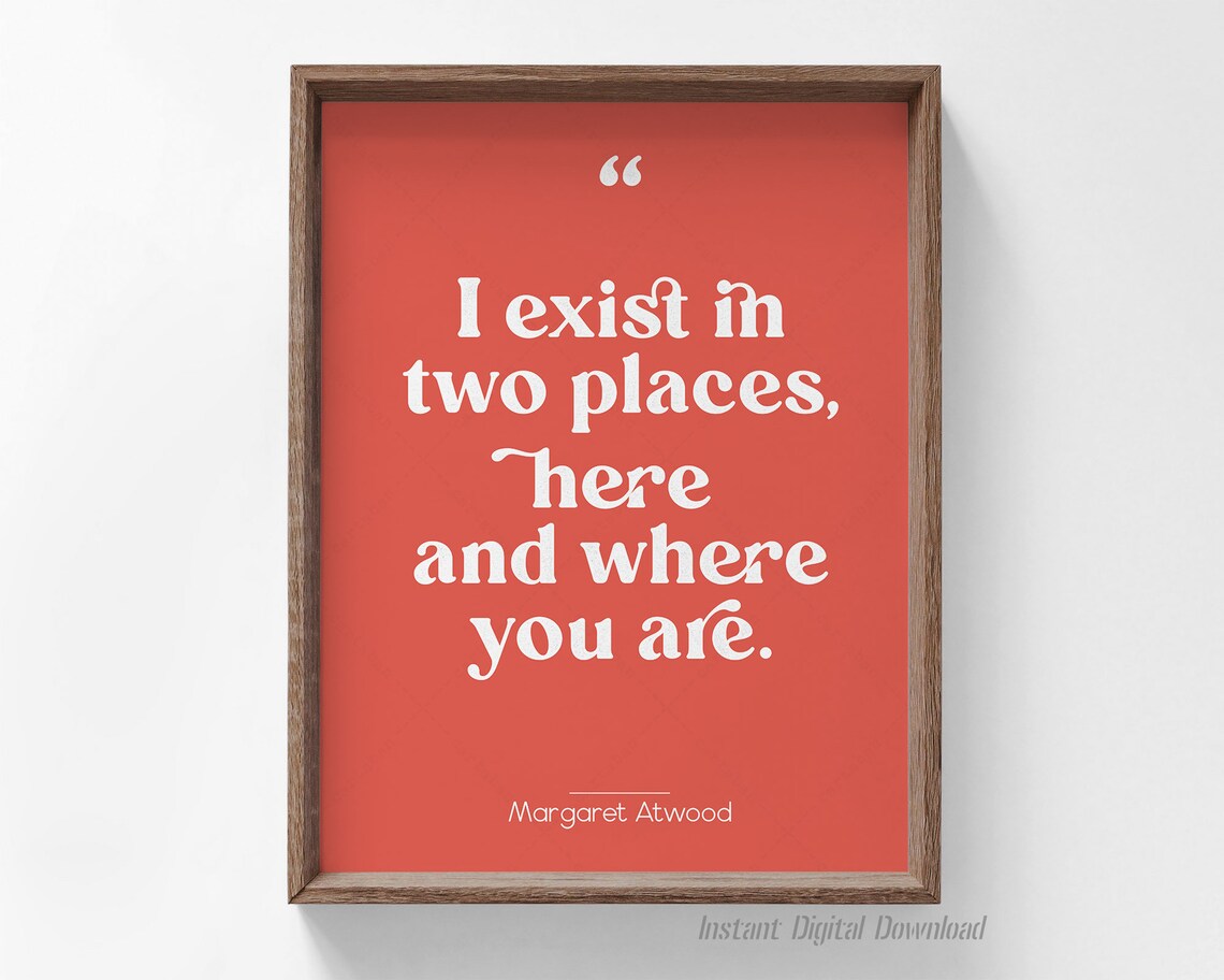Margaret Atwood I Exist In Two Places Quote Coral Minimalist Wall Poster - Image 4
