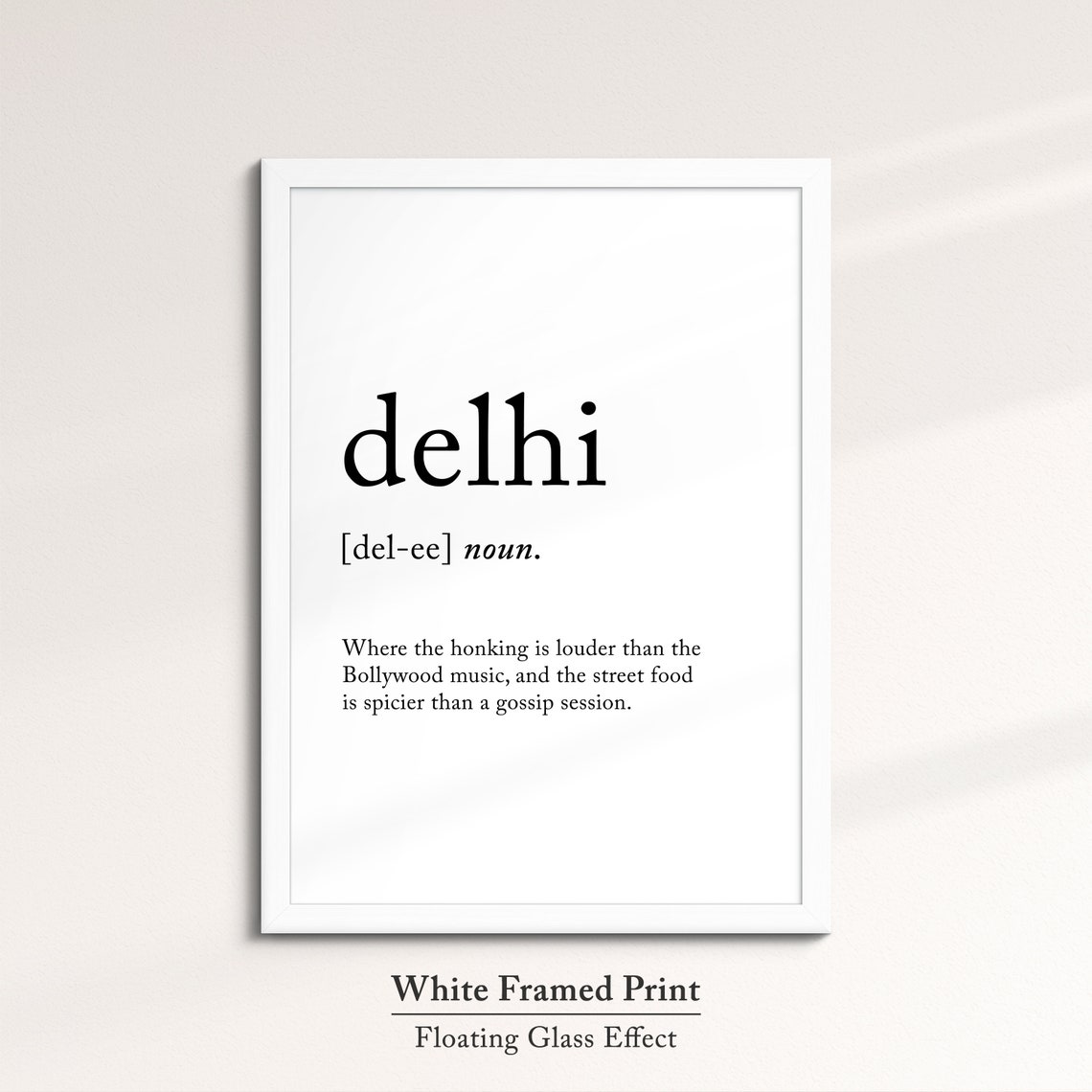 Delhi India Funny Dictionary Definition Quote Minimalist Wall Poster - Image 7