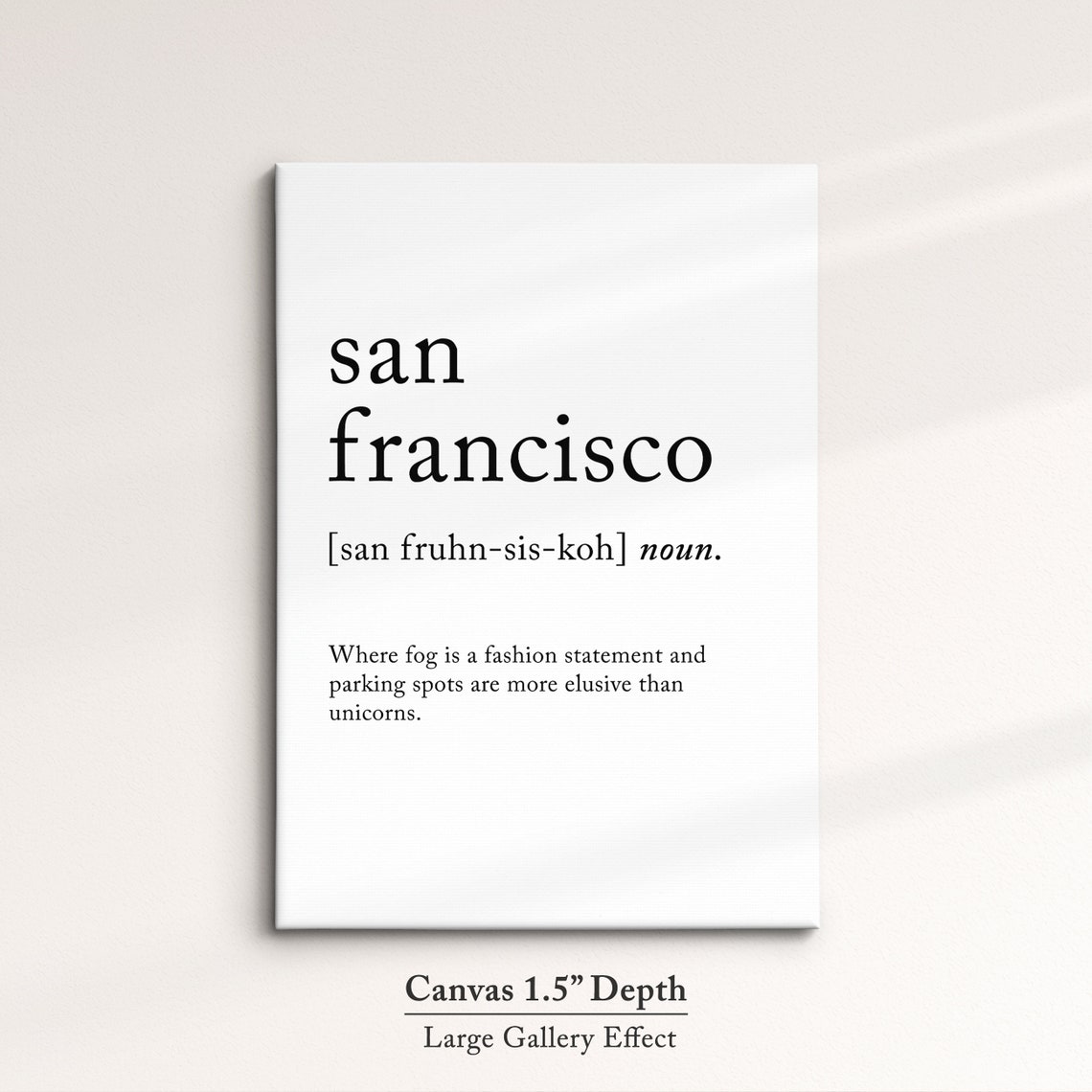 San Francisco Dictionary Definition Funny Fog Quote Minimalist Poster - Image 3