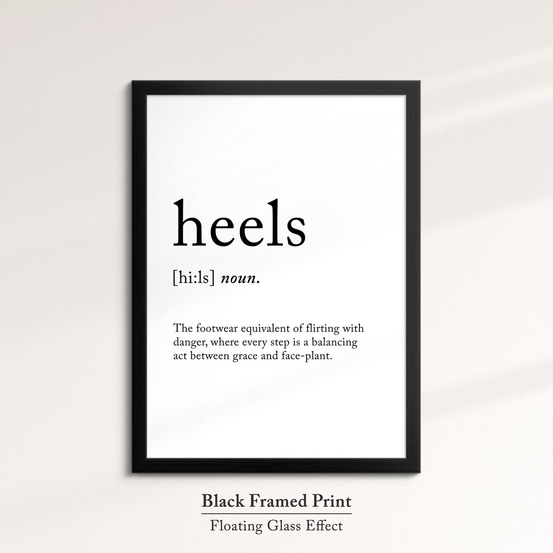 Heels Definition Dictionary Funny Quote Framed Print Framed Wall Art Poster Home Decor Interior Fashion Beauty Gifts For Her - Image 8