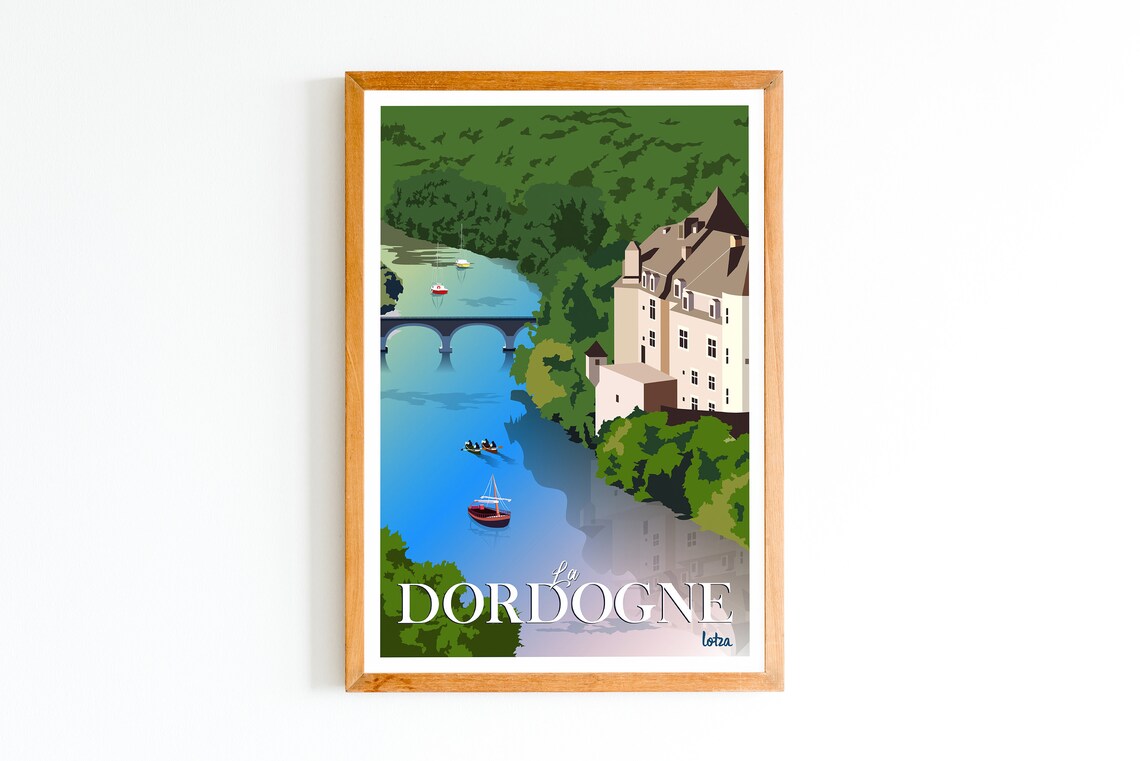 La Dordogne France Retro Travel Poster with River and Chateau View