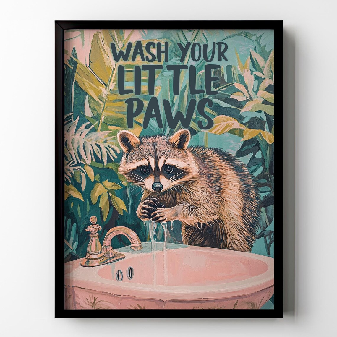 Wash Your Paws Raccoon Bathroom Wall Decor Poster
