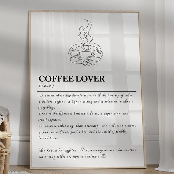 Coffee Lover Definition Noun Funny Dictionary Kitchen Quote Poster