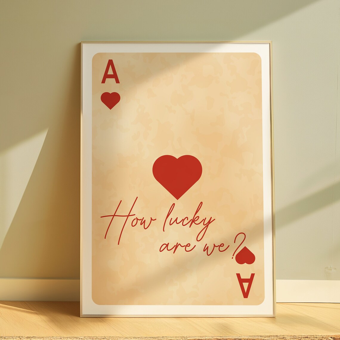 How Lucky Are We Ace of Hearts Card Retro Romantic Love Poster