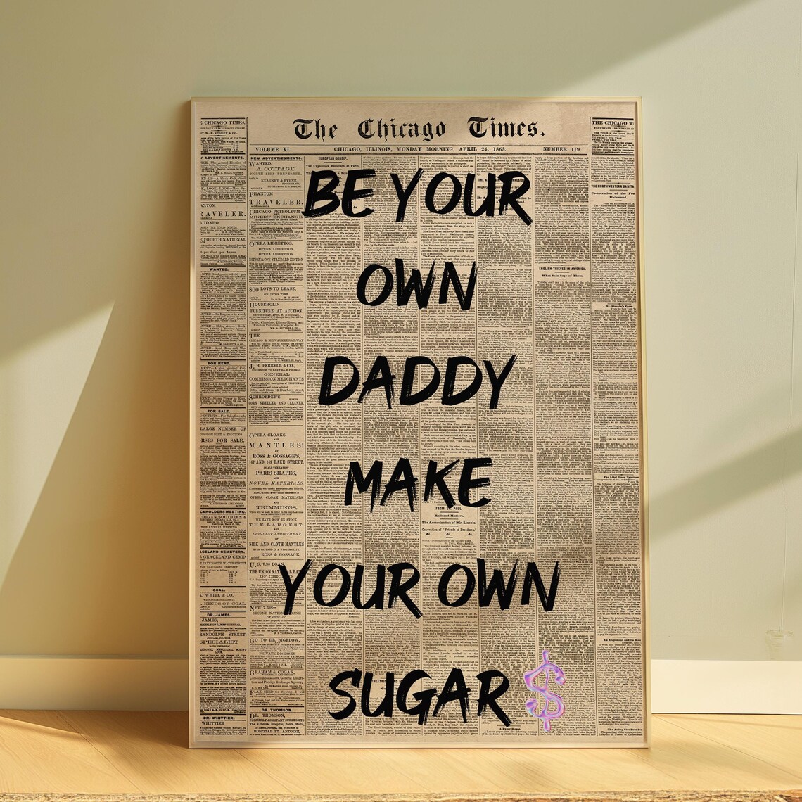 Be Your Own Daddy Make Your Own Sugar Vintage Newspaper Quote Print