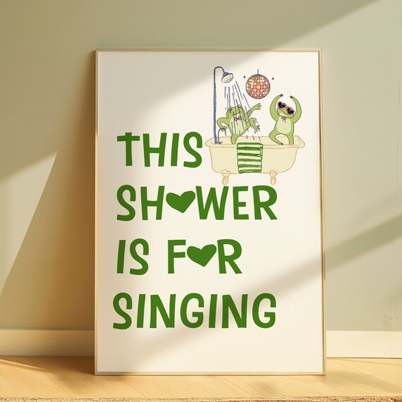 This Shower Is For Singing Print Frog Print Cute Bathroom Wall Decor Humorous Posters Funny Bathroom Art Dopamine Decor Girly Wall Art