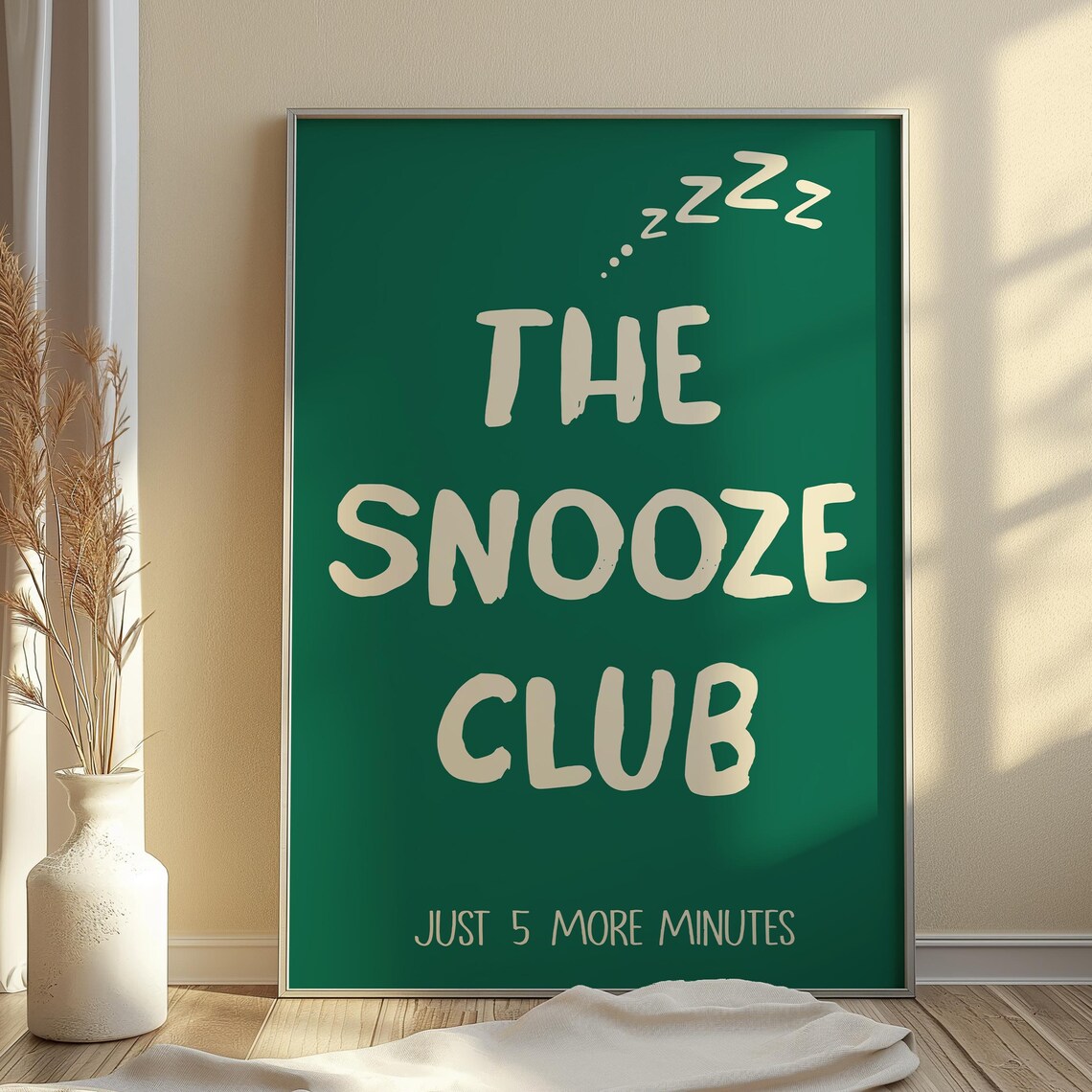 Snooze Club Bedroom Dorm Decor Poster Print