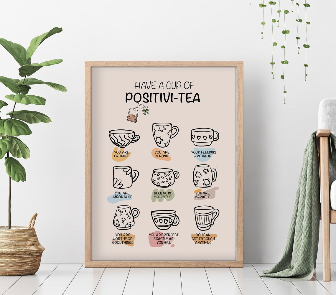 Have a Cup of Positivi-Tea Self Care Affirmation Mugs Poster