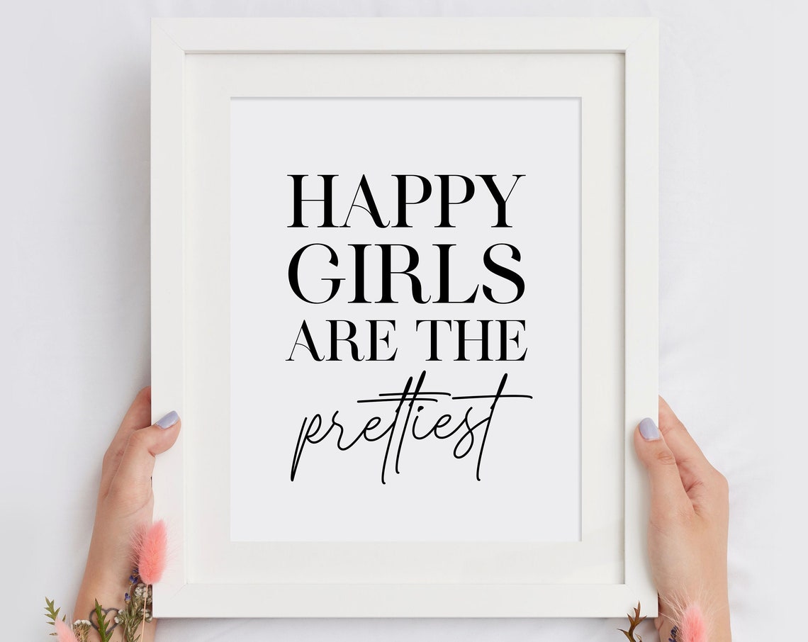 Happy Girls Are The Prettiest Print Girls Room Poster Bedroom Sign Inspirational Quote Wall Art Bedroom Decor Instant