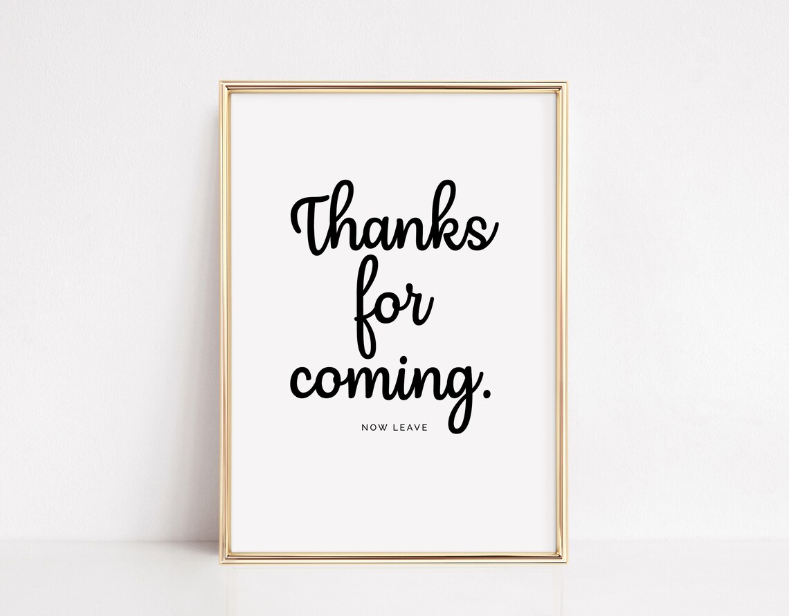 Thanks For Coming Funny Dorm Poster Print - Image 2