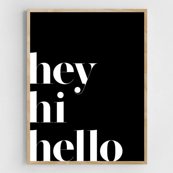 Hey Hi Hello Entryway Wall Art Print Entryway Entrance Quote Print Wall Decor Foyer Typography Wall Art Entryway Door Funny Sign