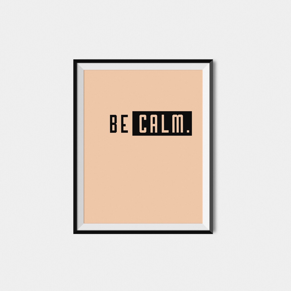 Be Calm Minimalist Typography Quote Poster Peach Scandinavian Wall Decor - Image 2