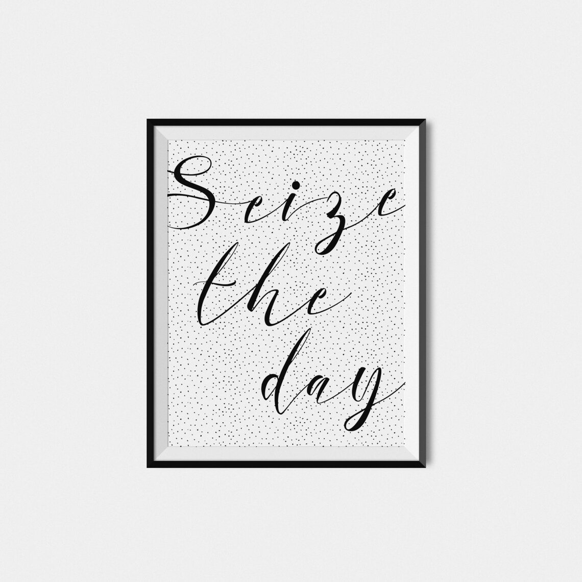 Seize The Day Calligraphy Quote Confetti Dots Motivational Wall Art Poster - Image 2