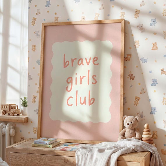 Brave Girls Club Nursery Wall Art Print Pink Room Decor Empowering Kids Quote Poster For Playroom Bedroom