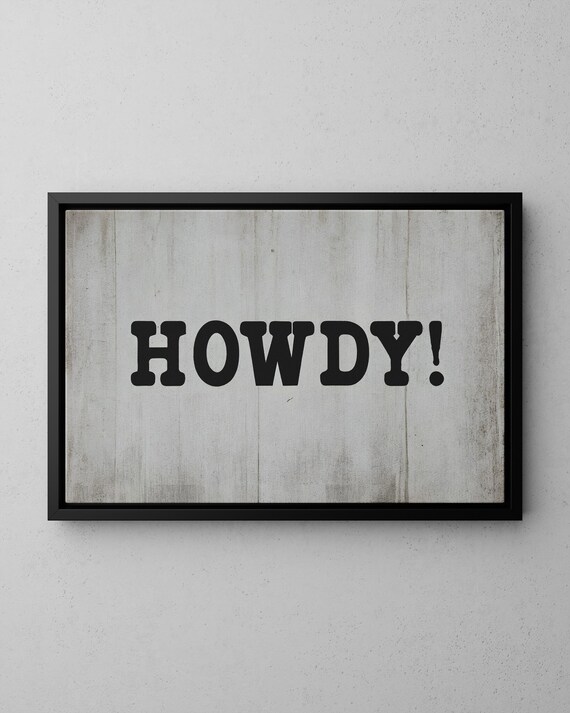 Howdy Exclamation Retro Typography Poster on Whitewashed Wood Sign