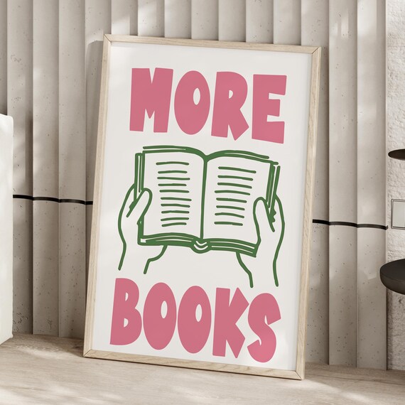 More Books Pink Bold Typography Open Book Library Reading Poster