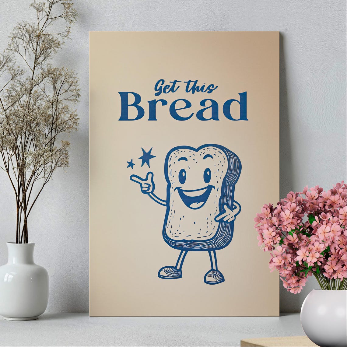 Get This Bread Retro Toast Character Cute Kitchen Humor Art Poster - Image 2