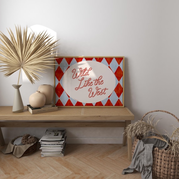 Wild Like the West Retro Script Western Cowboy Quote Typographic Poster