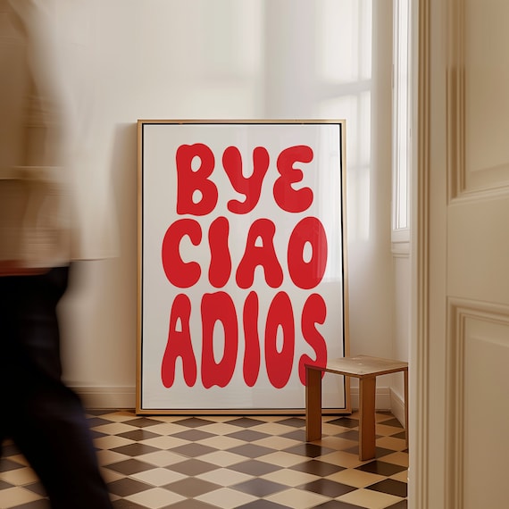 Bye Ciao Adios Art Print Poster Vintage Minimal Modern Trendy Retro Illustration Mid Century Kitchen Wall