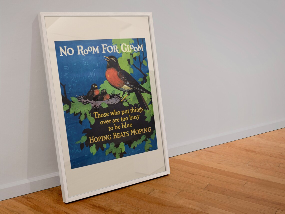 No Room for Gloom Robin Birds 1920s Hoping Beats Moping Motivational Poster - Image 4