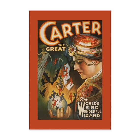 Carter The Great Worlds Weird Wonderful Wizard Magic Art Poster