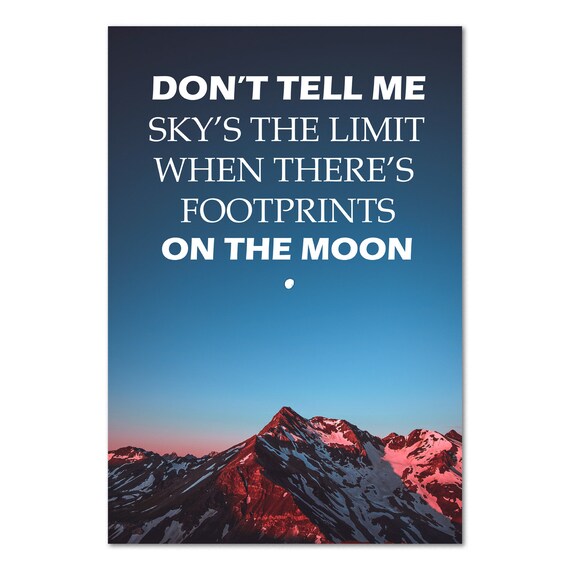 Do Not Tell Me Skys The Limit Footprints Moon Motivational Poster