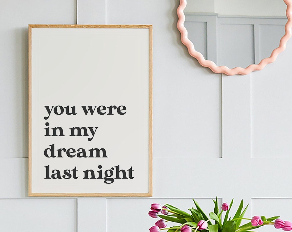 You Were In My Dream Last Night Minimal Black Quote Typography Poster