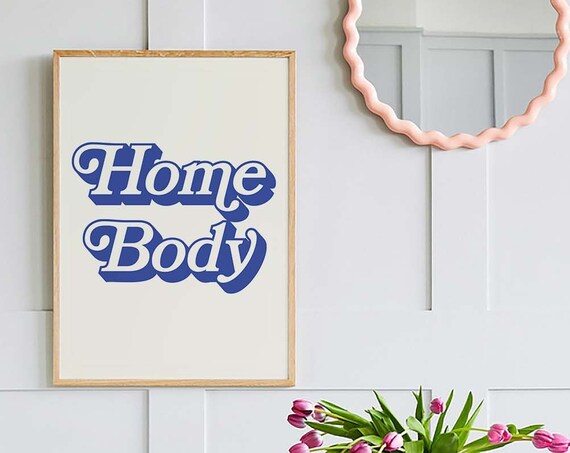 Homebody Print Art Minimal Blue Typography Art Neutral Wall Art Trendy Art Print