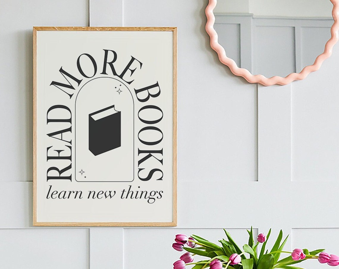 Read More Books Learn New Things Literary Inspirational Quote Poster