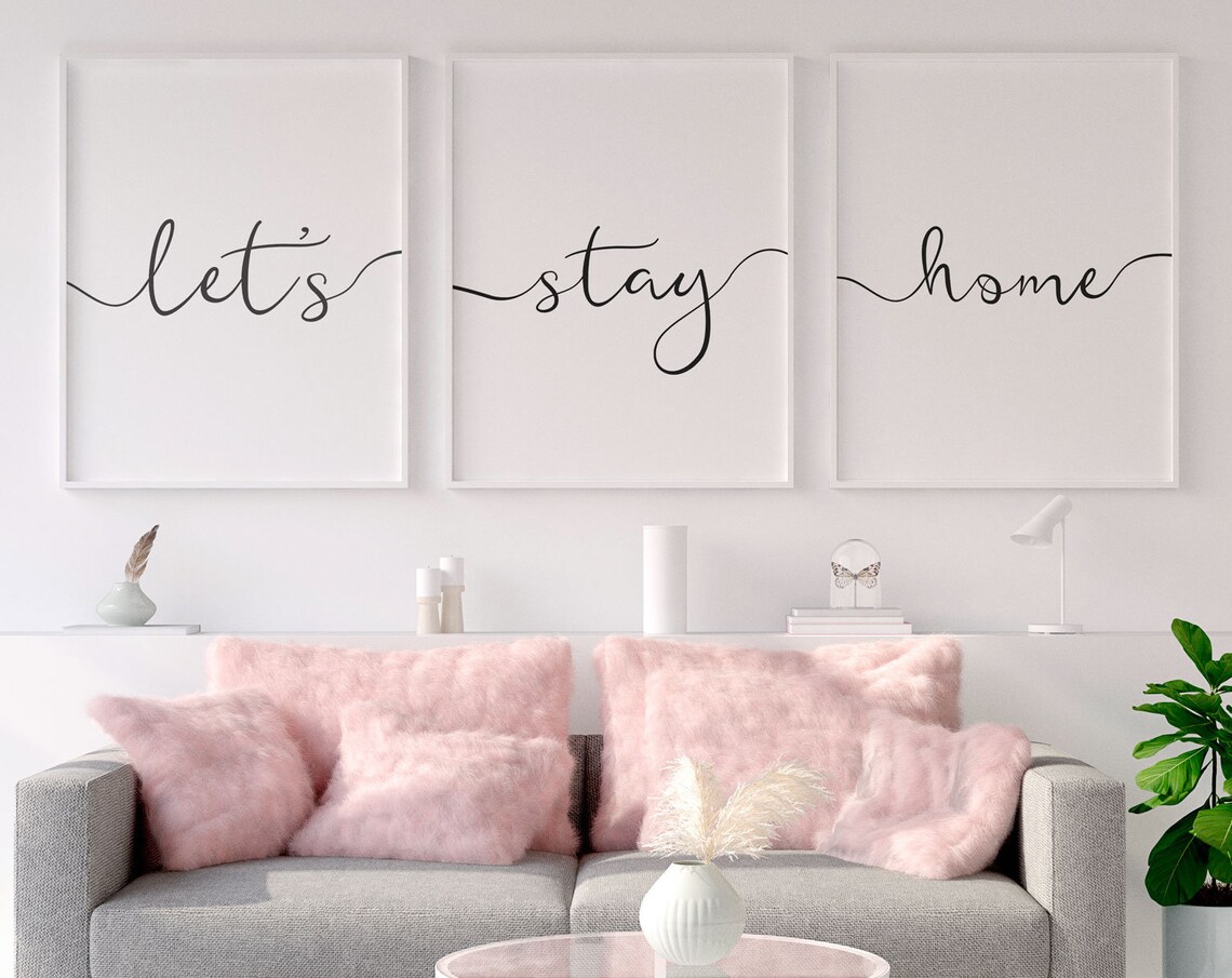 Let's Stay Home Minimalist Quote Art Print