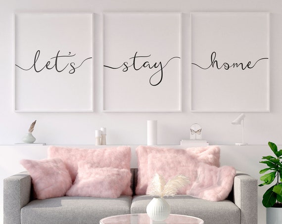 Let's Stay Home Minimalist Quote Art Print