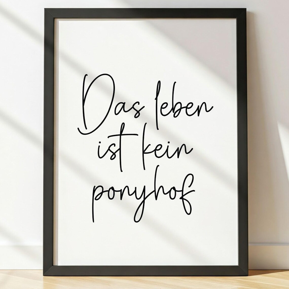 Das Leben Ist Kein Ponyhof German Script Minimalist Quote Poster