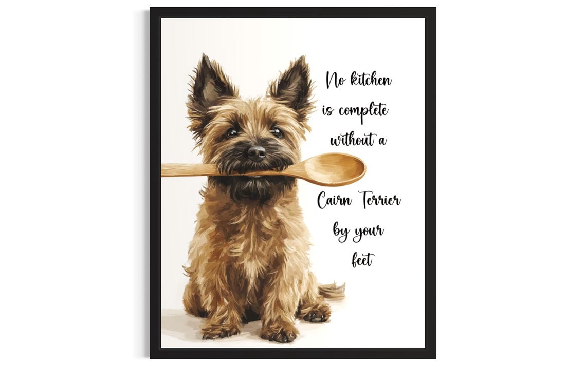 Cairn Terrier Dog With Wooden Spoon Charming Kitchen Quote Art Poster