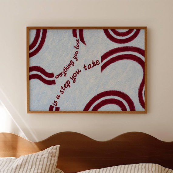 Everything You Lose Is a Step You Take Burgundy Wave Quote Wall Art