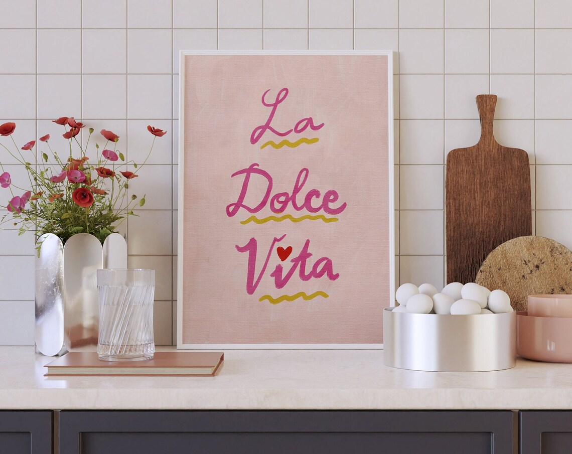 La Dolce Vita Pink Hand Lettered Kitchen Quote Blush Typography Poster
