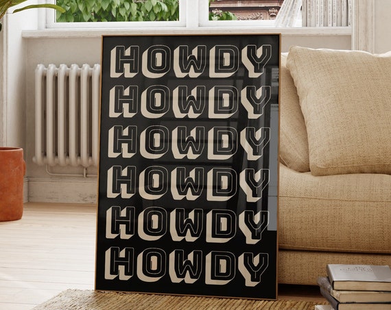 Retro Howdy Poster Vintage Western Wall Art Typography Print Southern Home Decor Wild West Print Black Howdy Art 1 Print