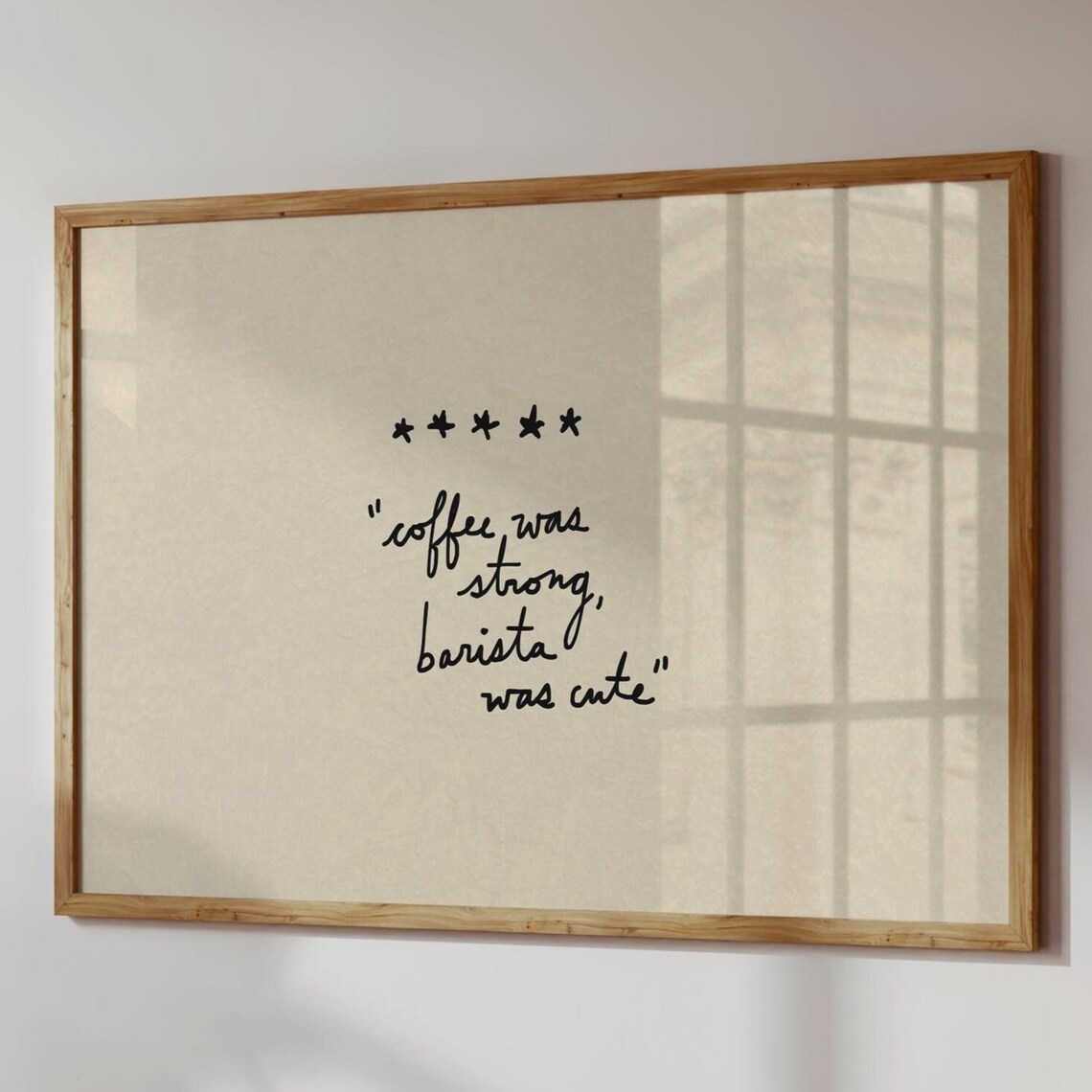 Coffee Was Strong Barista Was Cute Poster Funny Five Star Review Quote