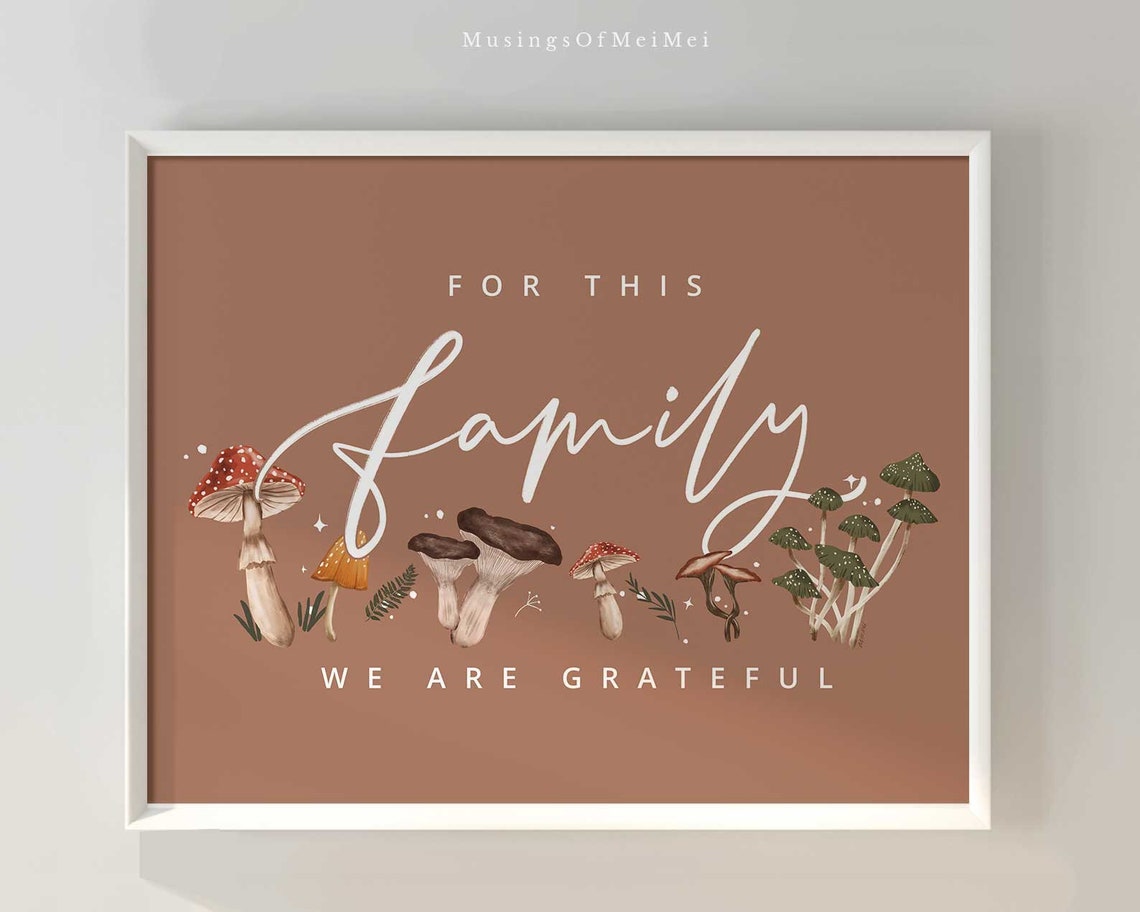 For This Family We Are Grateful Mushroom Thanksgiving Poster - Image 4