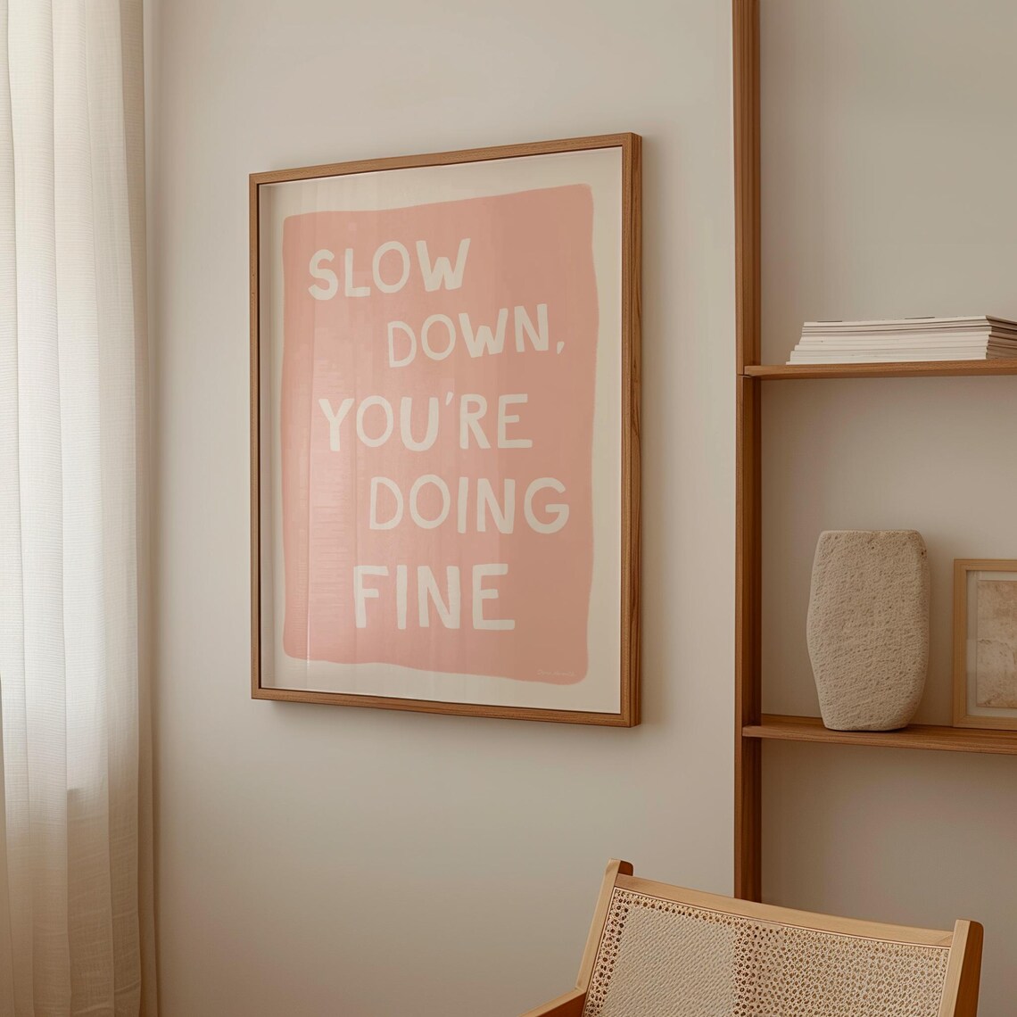 Slow Down Youre Doing Fine Pink Hand Lettered Affirmation Quote Wall Art - Image 3