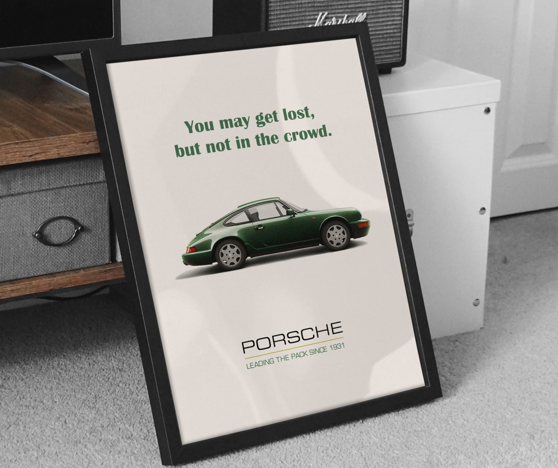 Porsche 911 Green Coupe Lost But Not In The Crowd Quote Poster - Image 2