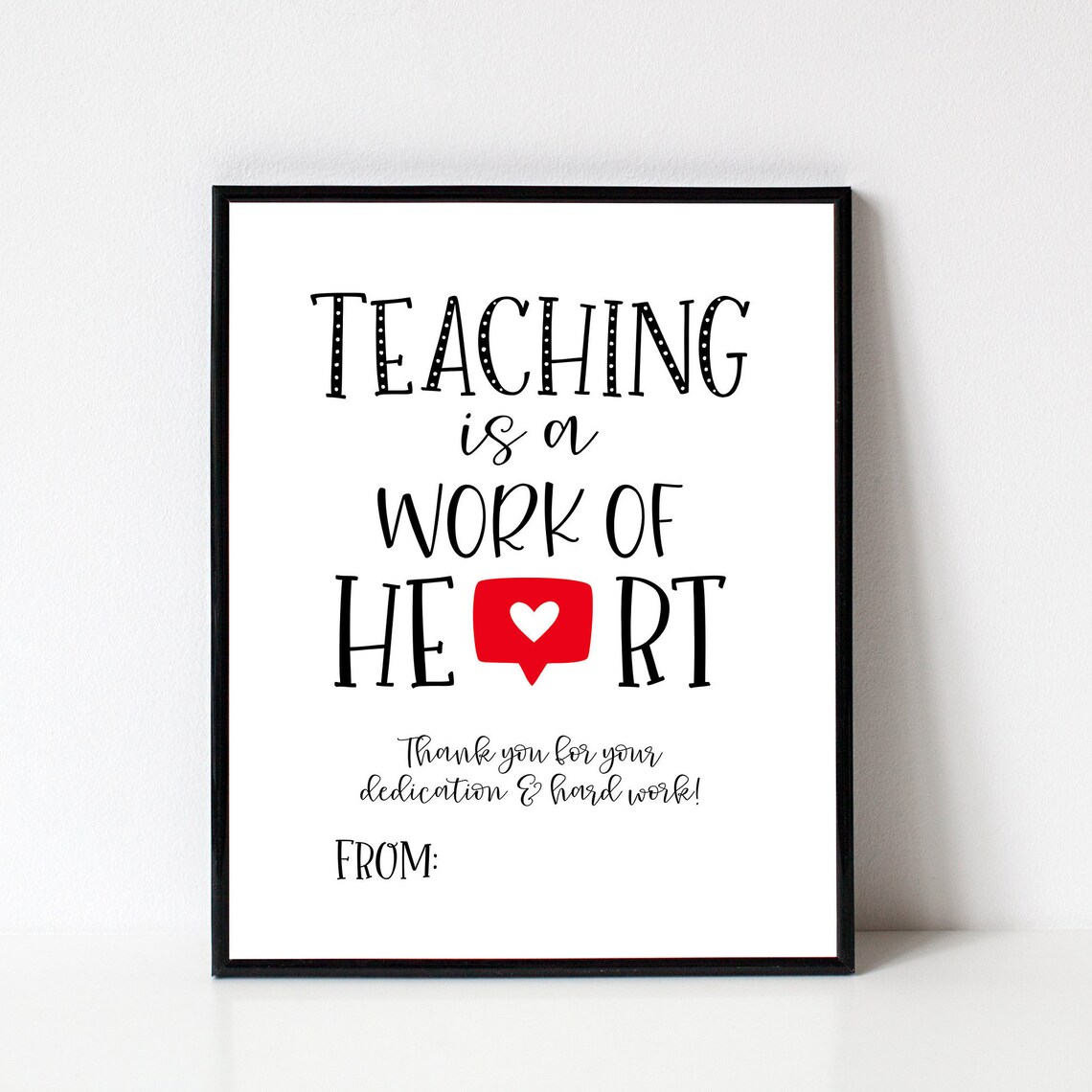 Teaching Is A Work Of Heart Teacher Appreciation Quote Wall Art - Image 3