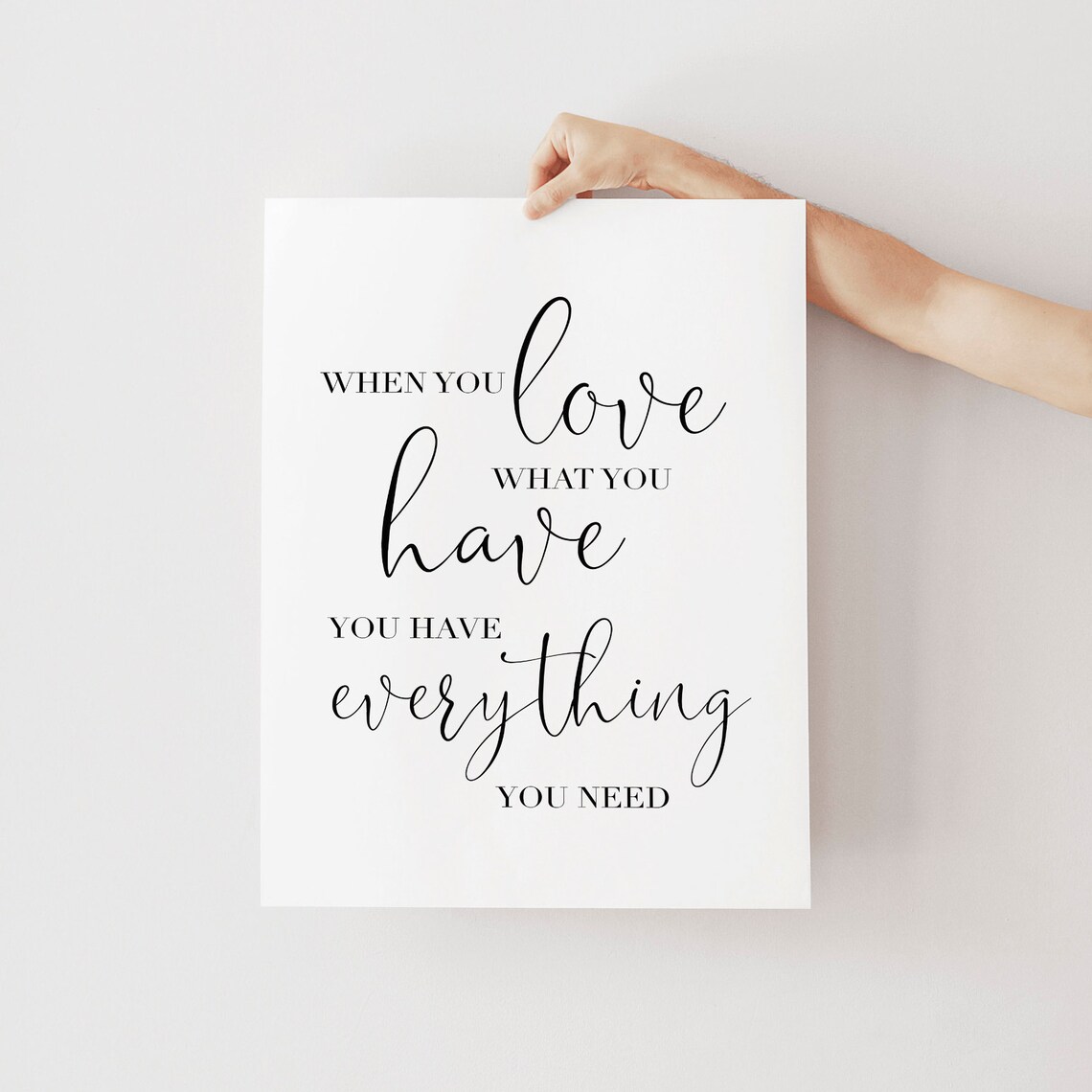 When You Love What You Have Gratitude Quote Calligraphy Wall Art - Image 2