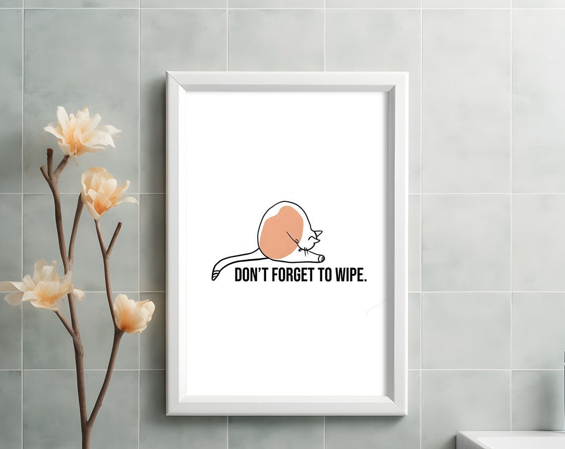 Funny Dont Forget To Wipe Bathroom Wall Art Minimalist Poster Cat Lovers