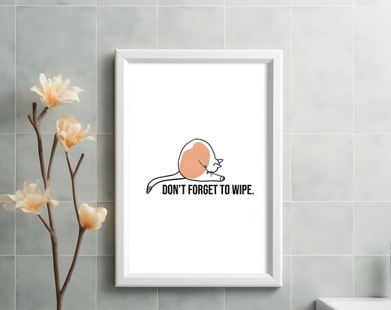 Funny Dont Forget To Wipe Bathroom Wall Art Minimalist Poster Cat Lovers
