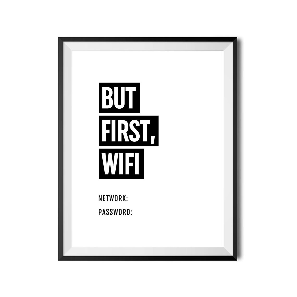 But First Wifi Network Password Sign Art Poster Bold Typography Decor - Image 3