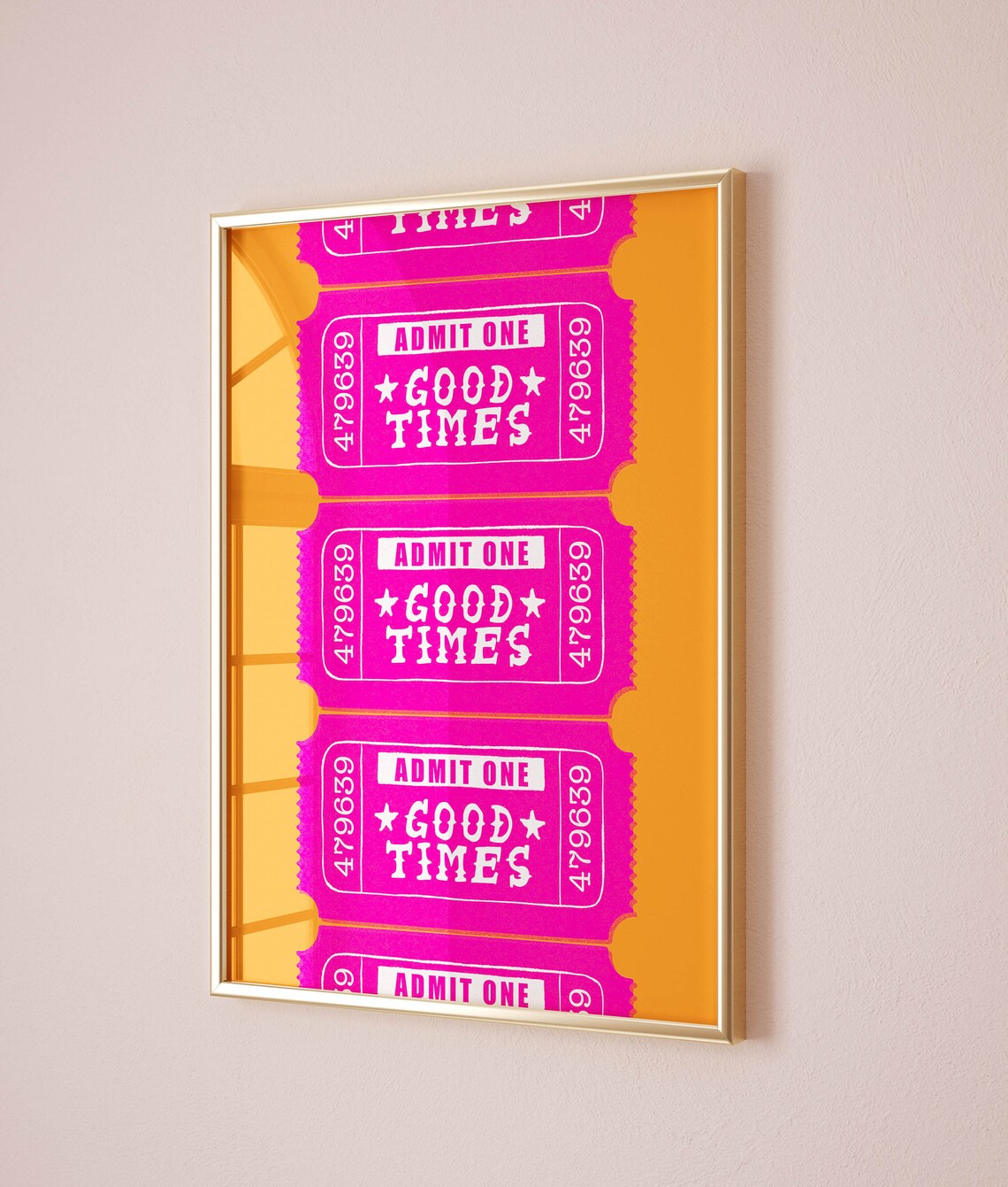 Good Times Ticket College Apartment Decor Poster