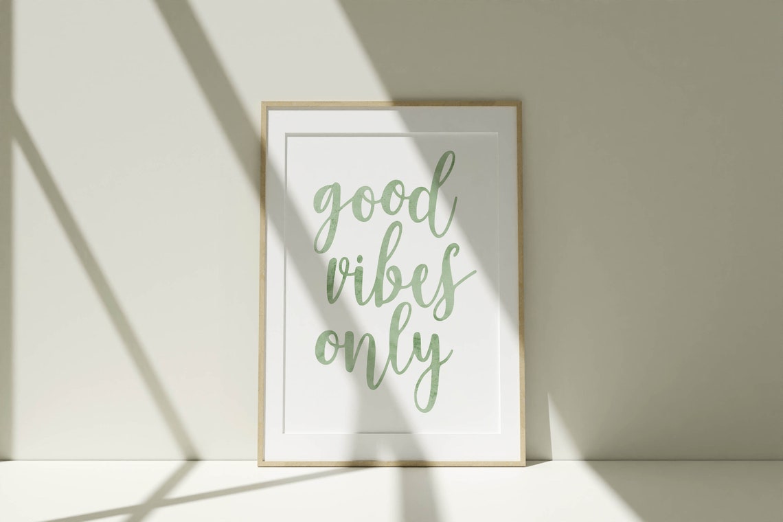 Good Vibes Only Sage Green Watercolor Script Motivational Poster - Image 2