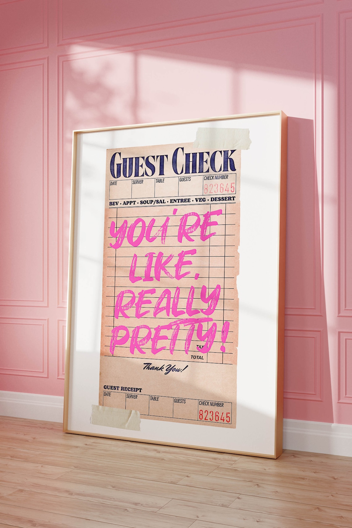 You're Like Really Pretty Retro Guest Check Poster - Image 2